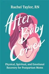 Book cover of After Baby Comes by Rachel Taylor