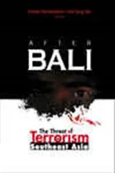 Book cover of After Bali: The Threat Of Terrorism In Southeast Asia by Kumar Ramakrishna