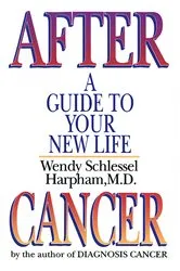 Book cover of After Cancer: A Guide to Your New Life by Unknown