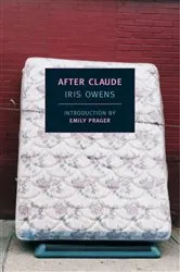 Book cover of After Claude by Iris Owens