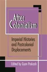 Book cover of After Colonialism by Gyan Prakash