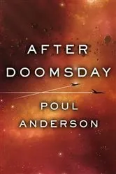 Book cover of After Doomsday by Poul Anderson