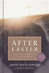 Book cover of After Easter by Jeremy Royal Howard
