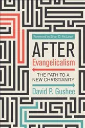 Book cover of After Evangelicalism by Unknown