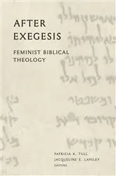Book cover of After Exegesis by Patricia K. Tull