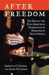 Book cover of After Freedom by Katherine S. Newman