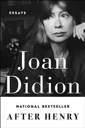 Book cover of After Henry by Joan Didion