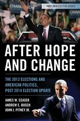 Book cover of After Hope and Change by James W. Ceaser