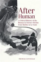Book cover of After Human by Thomas Connolly