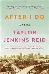 Book cover of After I Do by Taylor Jenkins Reid