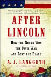 Book cover of After Lincoln by A. J. Langguth