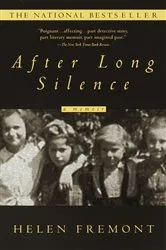Book cover of After Long Silence by Helen Fremont