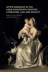 Book cover of After Marriage in the Long Eighteenth Century by Jenny DiPlacidi