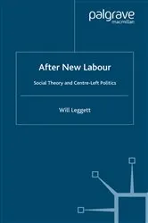 Book cover of After New Labour by W. Leggett