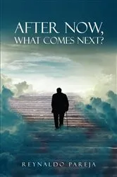 Book cover of After Now, What Comes Next? by Unknown