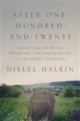 Book cover of After One-Hundred-and-Twenty by Hillel Halkin