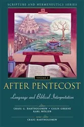 Book cover of After Pentecost: Language and Biblical Interpretation by Craig Bartholomew