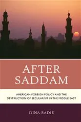 Book cover of After Saddam by Dina Badie