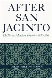 Book cover of After San Jacinto by Joseph Milton Nance