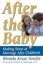 Book cover of After the Baby by Rhonda Nordin
