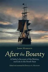 Book cover of After the Bounty by James Morrison
