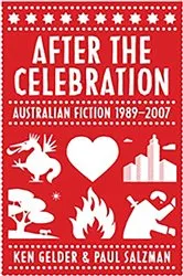 Book cover of After The Celebration by Ken Gelder