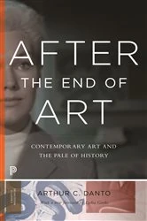 Book cover of After the End of Art by Arthur C. Danto