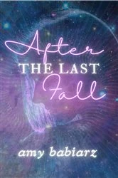 Book cover of After the Last Fall by Amy Babiarz