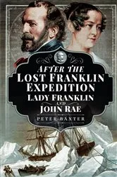 Book cover of After the Lost Franklin Expedition by Peter Baxter