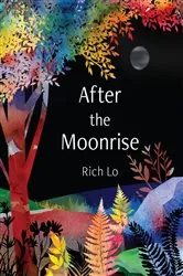 Book cover of After the Moonrise by Richard Lo