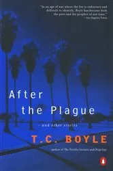 Book cover of After the Plague by T.C. Boyle