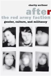 Book cover of After the Red Army Faction by Charity Scribner