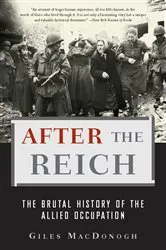 Book cover of After the Reich by Giles MacDonogh