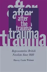 Book cover of After the Trauma by Harvey Curtis Webster
