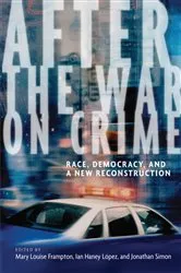 Book cover of After the War on Crime by Mary Louise Frampton
