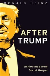 Book cover of After Trump by Donald Heinz