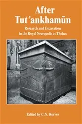 Book cover of After Tutankhamun by C.N. Reeves