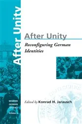 Book cover of After Unity by Konrad Jarausch