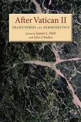 Book cover of After Vatican II by James L. Heft
