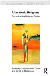 Book cover of After World Religions by Christopher R Cotter