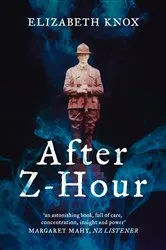 Book cover of After Z-Hour by Elizabeth Knox