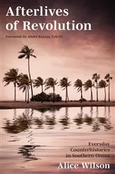 Book cover of Afterlives of Revolution by Alice Wilson