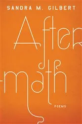 Book cover of Aftermath: Poems by Sandra M. Gilbert