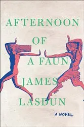 Book cover of Afternoon of a Faun by Harvey Lee Snyder