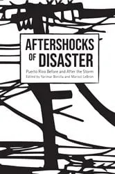Book cover of Aftershocks of Disaster by Yarimar Bonilla