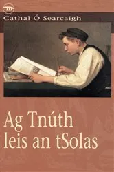 Book cover of Ag Tnúth leis an tSolas by Unknown