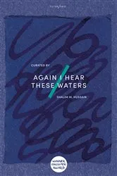 Book cover of Again I Hear These Waters by Shalim M. Hussain