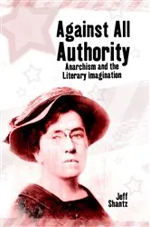 Book cover of Against All Authority by Jeff Shantz