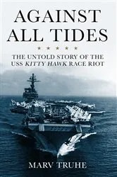 Book cover of Against All Tides by Marv Truhe
