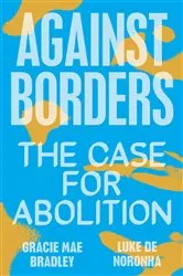 Book cover of Against Borders by Gracie Mae Bradley